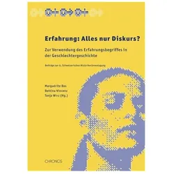 Erfahrung: Alles nur Diskurs?, Fachbücher von Bettina Vincenz, Tanja Wirz, Marguérite Bos