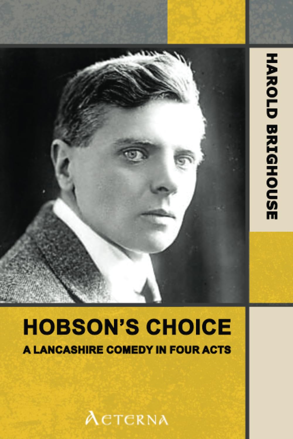 Harold Brighouse - Hobson's Choice: A Lancashire Comedy in Four Acts - Preis vom 11.10.2026 03:10:56 h