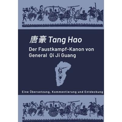 Der Faustkampf-Kanon von General Qi Ji Guang, Gebundene Ausgabe von Jens Weinbrecht, BoD – Books on Demand, 978-3-7597-9337-9