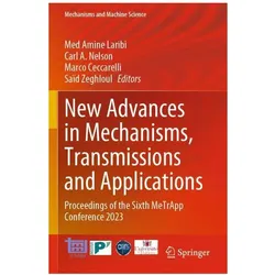 New Advances in Mechanisms, Transmissio, Fachbücher von Marco, Carl, A Nelson, Ceccarelli et al