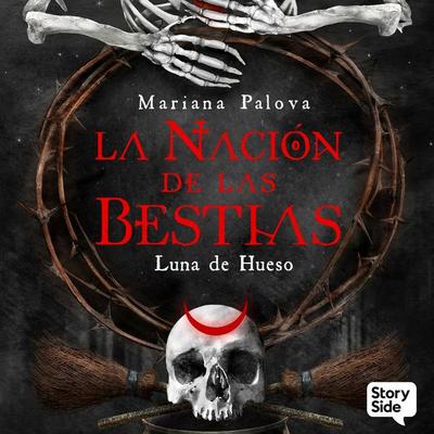 La Nación de las Bestias 3. Luna de hueso - Mariana Palova, Audio, 9789180859820