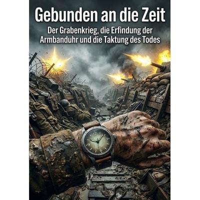 Gebunden an die Zeit, Taschenbuch von Daniel Ostermann, Epubli, 978-3-565-30285-7
