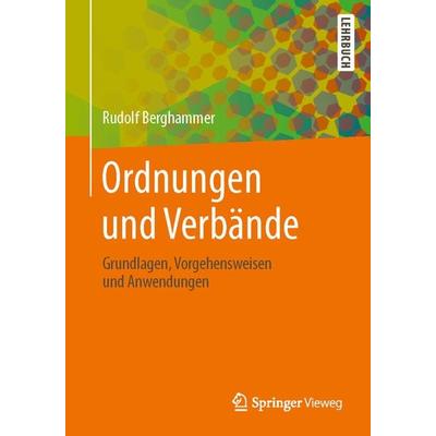 Ordnungen und Verbände, Taschenbuch von Rudolf Berghammer, Springer Fachmedien Wiesbaden GmbH, 978-3-658-02710-0