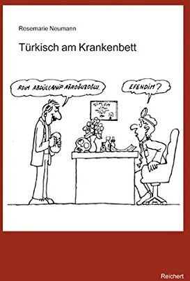 Rosemarie Neumann - Türkisch am Krankenbett - Preis vom 11.10.2026 03:10:56 h