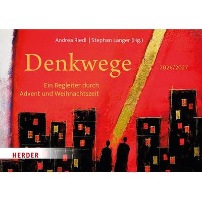 Denkwege 2026/2027, Gebundene Ausgabe von , Herder, 978-3-451-41500-5