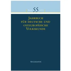 Jahrbuch für deutsche und osteuropäische Volkskunde, Fachbücher von Susanne Clauss, Michael Prosser-Schell, Tilman Kasten, Elisabeth Fendl, Hans-Werner Retterath, Werner Mezger