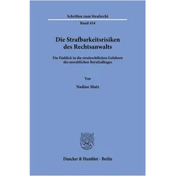 Matz:Die Strafbarkeitsrisiken des Recht, Fachbücher von Nadine Matz