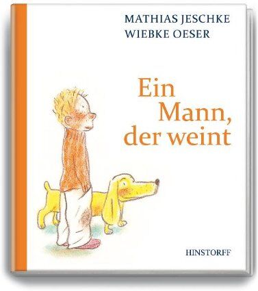 Mathias Jeschke - Ein Mann, der weint - Preis vom 09.10.2026 07:28:09 h