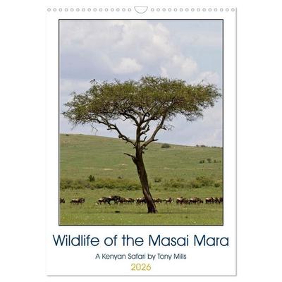 Wildlife of the Masai Mara (Wall Calendar 2026 DIN A3 portrait), CALVENDO 12 Month Wall Calendar
