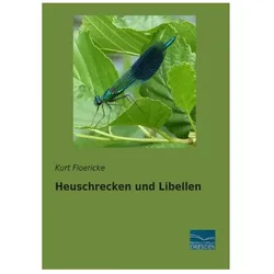 Heuschrecken und Libellen, Ratgeber von Kurt Floericke