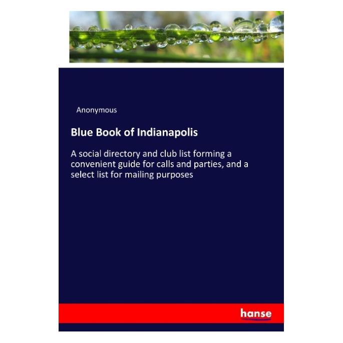 Hansebooks Blue Book of Indianapolis (Englisch, Softcover, Anonymous) (55936534)