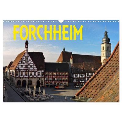 Forchheim (Wandkalender 2027 DIN A3 quer), CALVENDO Monatskalender