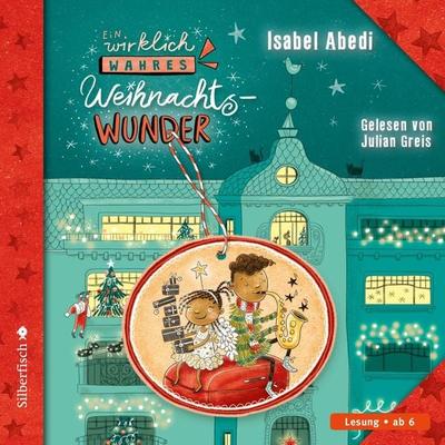 Ein wirklich wahres Weihnachtswunder - Isabel Abedi, CD, 9783745603064