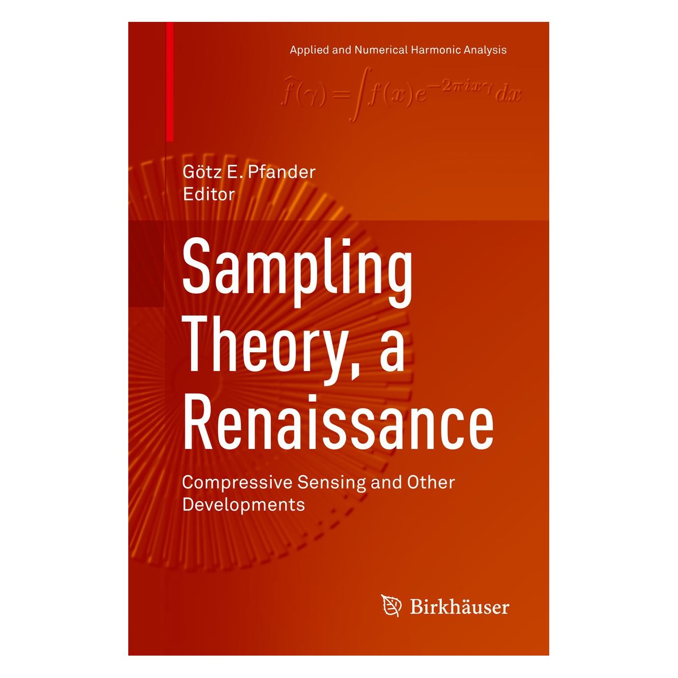 Springer Sampling Theory, a Renaissance (9783319197487)