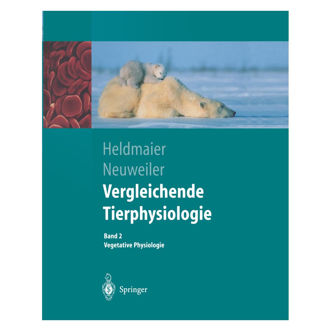 Springer Vergleichende Tierphysiologie (Deutsch, Softcover, Gerhard Heldmaier, Gerhard Neuweiler) (7337099)