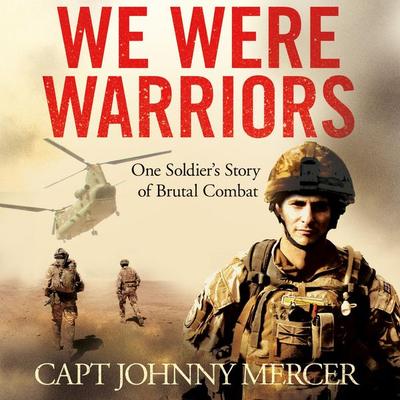 We Were Warriors - Johnny Mercer, Audio, 9781509863723