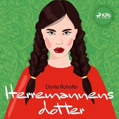 Herremannens dotter - Dorte Roholte, Audio, 9788728262931