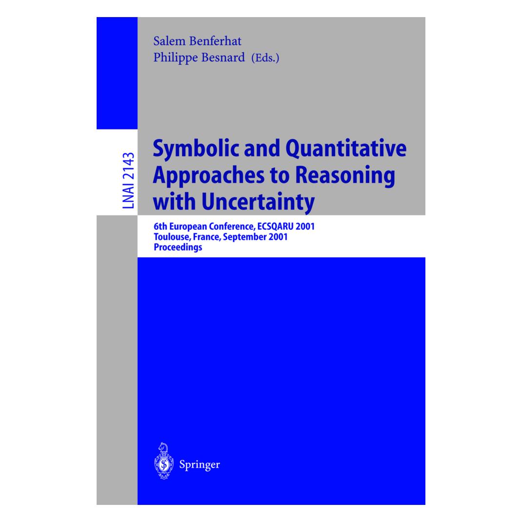 Springer Symbolic and Quantitative Approaches to Reasoning with Uncertainty (Englisch, Softcover, Philippe Besnard, Salem Benferhat) (55203053)