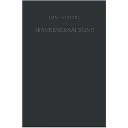 Krankenernährung, Fachbücher von Hans Glatzel
