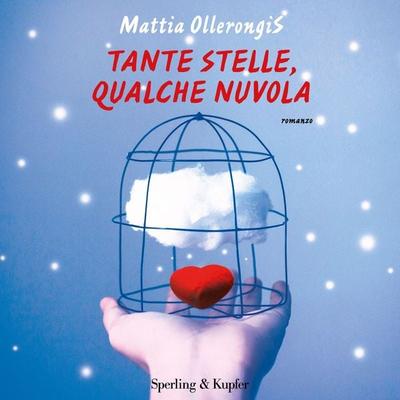 Tante stelle, qualche nuvola - Mattia Ollerongis, Audio, 9788820098261