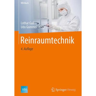 Reinraumtechnik, Gebundene Ausgabe von , Springer Berlin, 978-3-662-54914-8
