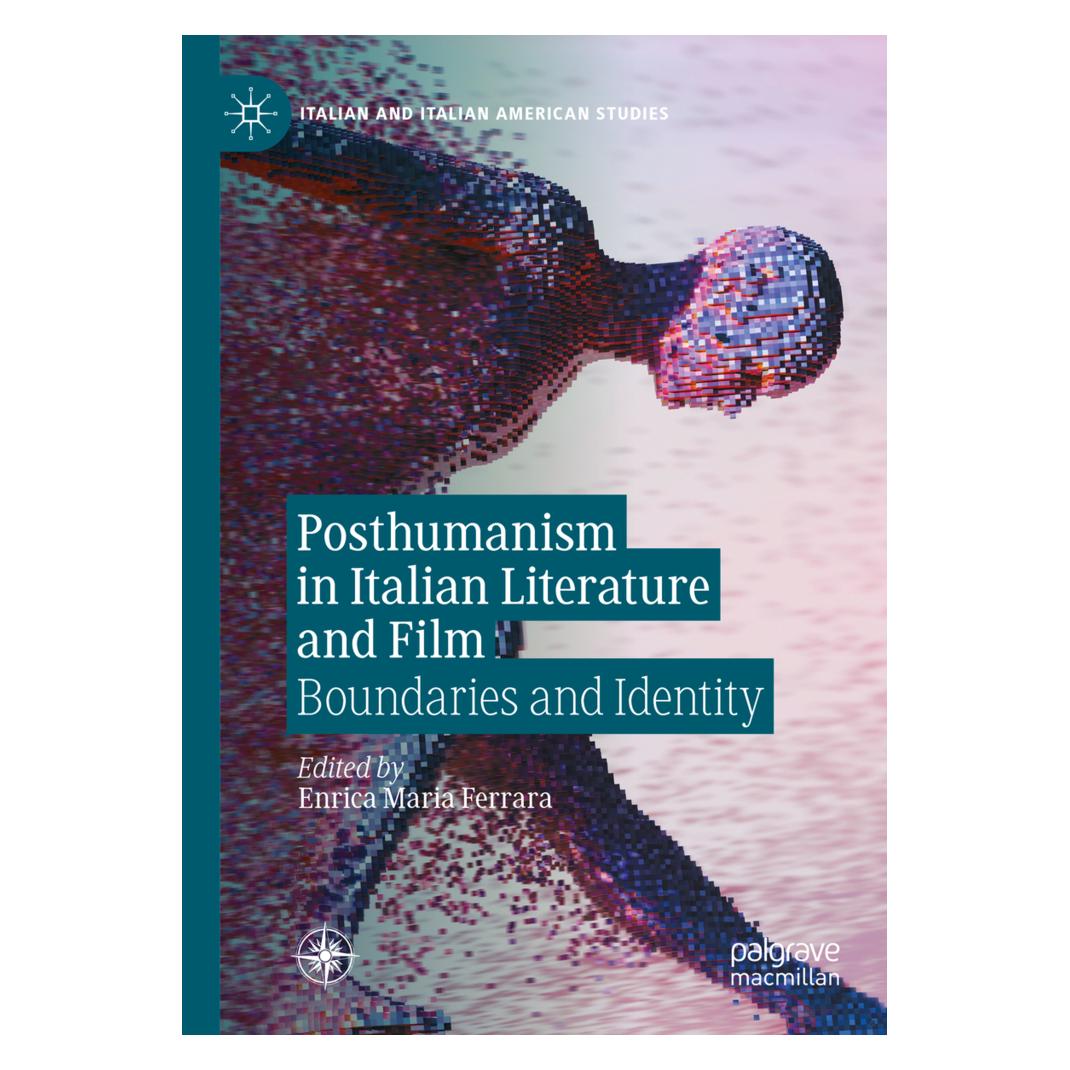 Springer Posthumanism in Italian Literature and Film (Englisch, Softcover, Enrica Maria Ferrara) (56201803)