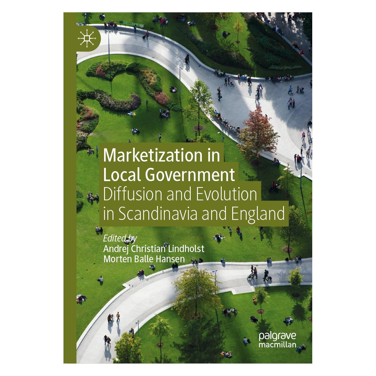 Springer Marketization in Local Government (Englisch, Hardcover, Andrej Christian Lindholst, Morten Balle Hansen) (9783030324773)