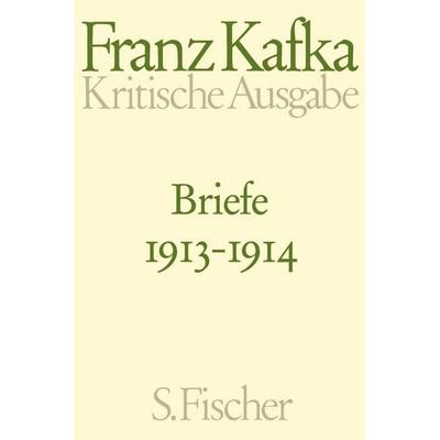 Briefe 1913-1914, Gebundene Ausgabe von Franz Kafka, S. Fischer Verlag, 978-3-10-038158-3