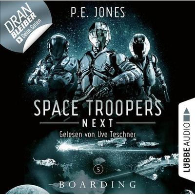 Boarding - Space Troopers Next, Folge 5 - P. E. Jones, Audio, 9783838796642