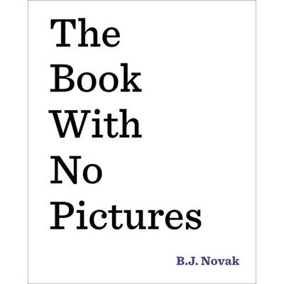The Book with No Pictures, Gebundene Ausgabe von B. J. Novak, Penguin LLC US, 978-0-8037-4171-3