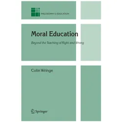 Moral Education, Fachbücher von Colin Wringe