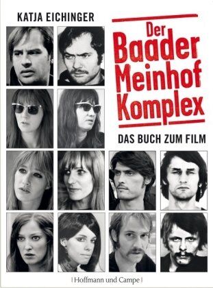 Katja Eichinger - Der Baader-Meinhof-Komplex Das Buch zum Film - Preis vom 06.10.2026 07:26:00 h