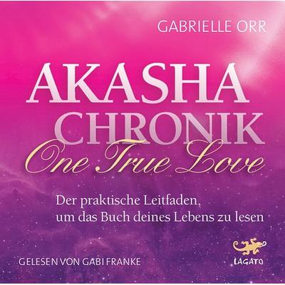 Akasha Chronik - One True Love - Gabrielle Orr, CD, 9783942748964