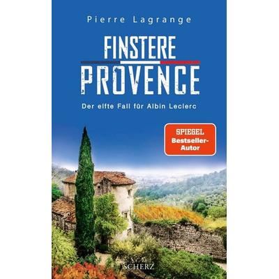 Finstere Provence, Taschenbuch von Pierre Lagrange, Fischer Scherz, 978-3-651-02510-3