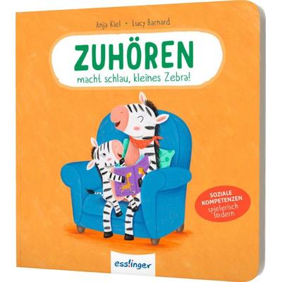 Zuhören macht schlau, kleines Zebra!, Gebundene Ausgabe von Anja Kiel, Esslinger in der Thienemann-Esslinger Verlag GmbH, 978-3-480-23930-6