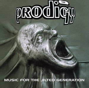Prodigy - Music for the Jilted Generatio - Preis vom 11.10.2026 23:13:37 h