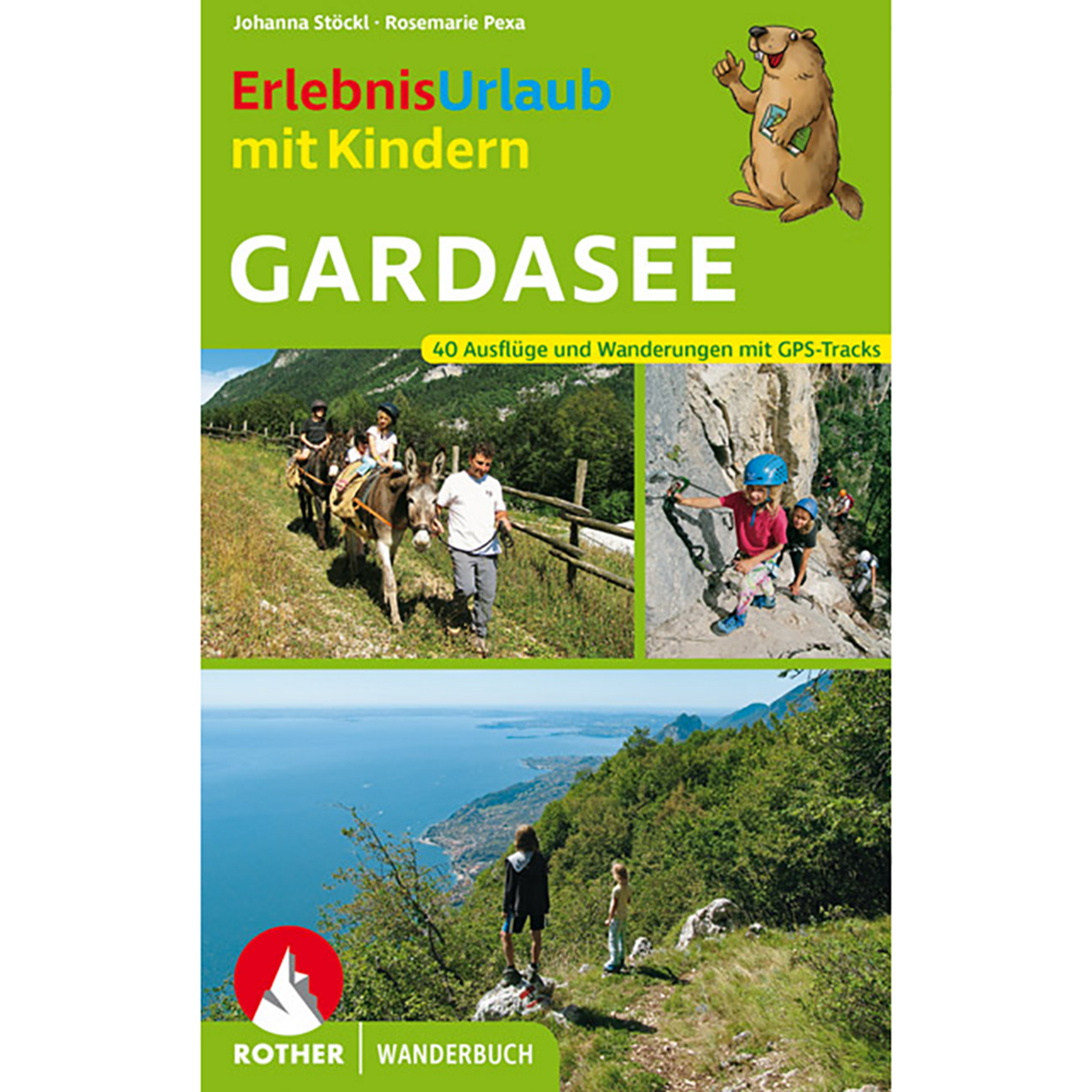 Rother Erlebnisurlaub mit Kindern Gardasee Wanderführer 3. Aufl. 2024