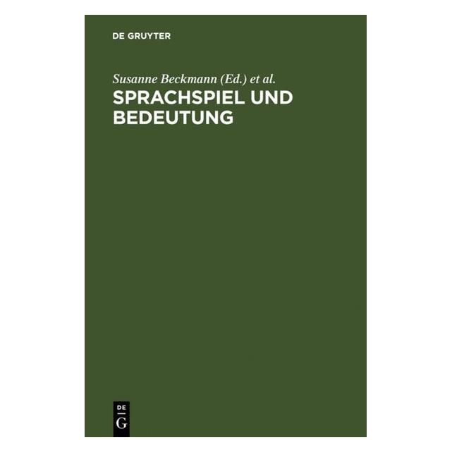 De Gruyter Sprachspiel und Bedeutung (67825527)