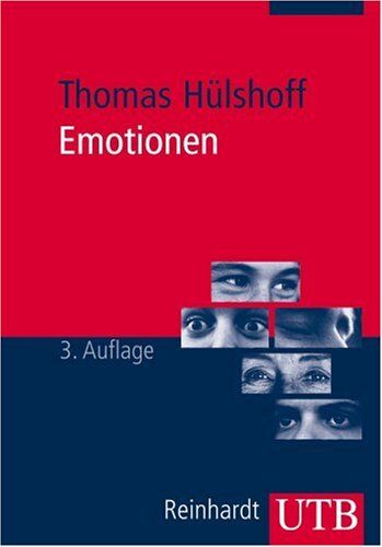 Thomas Hülshoff - Emotionen: Eine Einführung für beratende, therapeutische, pädagogische und soziale Berufe (Uni-Taschenbücher M) - Preis vom 30.09.2026 22:30:23 h