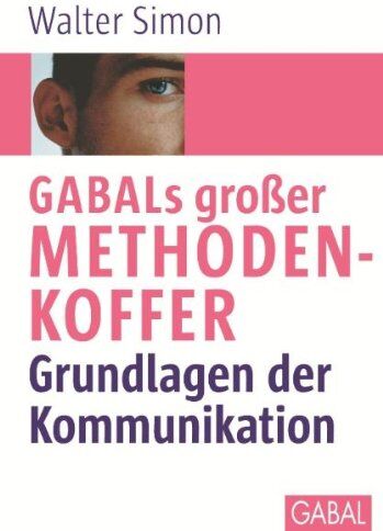 Walter Simon - GABALS großer Methodenkoffer: Grundlagen der Kommunikation - Preis vom 09.10.2026 07:28:09 h