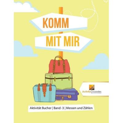 Komm Mit Mir, Taschenbuch von Activity Crusades, Activity Crusades, 978-0-228-22365-8