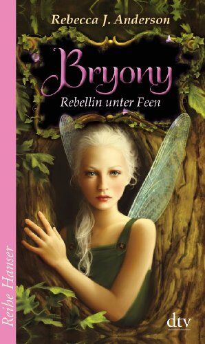 Anderson, Rebecca J. - Bryony: Rebellin unter Feen - Preis vom 10.10.2026 11:48:34 h