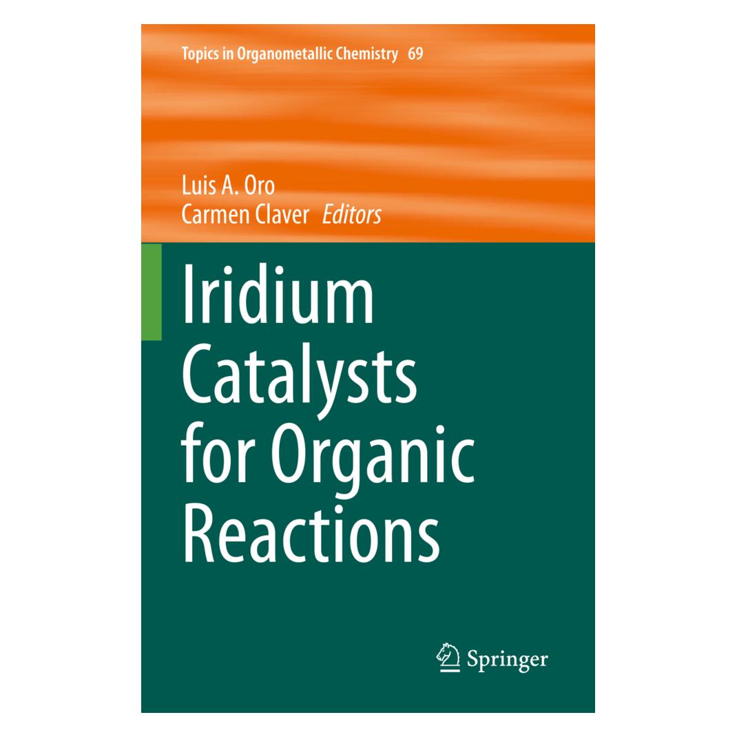 Springer Iridium Catalysts for Organic Reactions (Englisch, Softcover, Carmen Claver, Luis A. Oro) (56827513)
