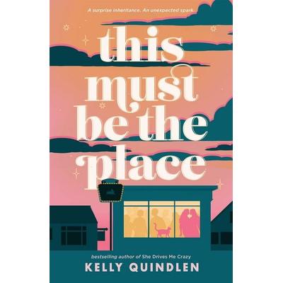 This Must Be the Place, Taschenbuch von Kelly Quindlen, Pan MacMillan, 978-1-03-506908-8