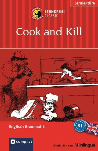 Marcy Scholz - Cook and Kill: Lernkrimi Englisch. Grammatik - Niveau B1 - Preis vom 12.10.2026 11:37:12 h