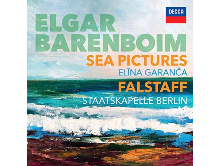 Daniel Barenboim, Elina Garanca, Staatskapelle Ber - Elgar: Sea Pictures. Falstaff