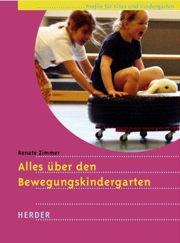Renate Zimmer - Alles über den Bewegungskindergarten - Preis vom 11.10.2026 15:43:13 h