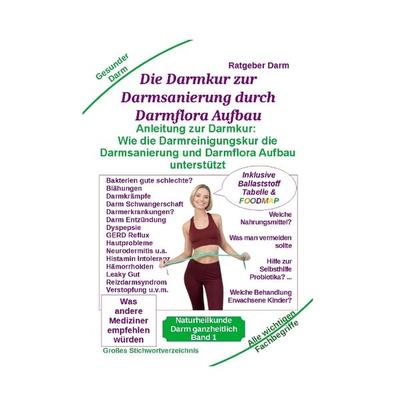 Darmsanierung durch Darmflora Aufbau: Tipps und Anleitung zur Darmkur der Alternativmedizin bei schwerer Krankheit, Taschenbuch von Holger Kiefer,