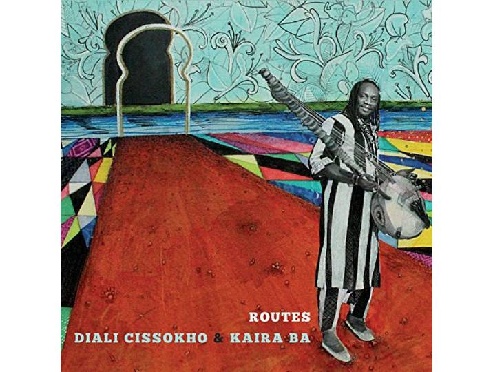 Diali Cissokho & Kaira Ba - Routes