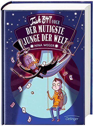 Nina Weger - Trick 347 oder Der mutigste Junge der Welt - Preis vom 19.10.2026 19:33:35 h